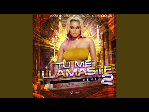 Tu Me Llamaste 2 (Remix)
