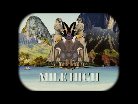 Astrocolor – Mile High [OFFICIAL VIDEO]