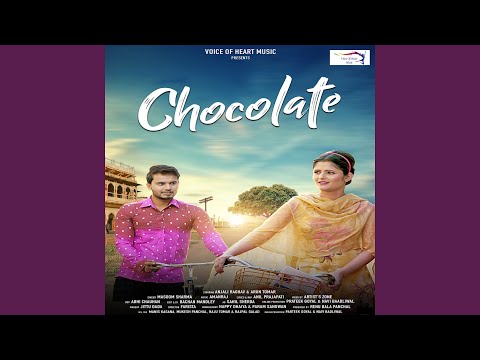 Chocolate (feat. Anil Prajapati)