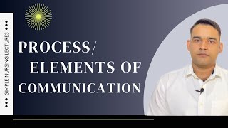 Communication Process : Easy and quickest explanation