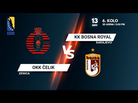 OKK Čelik vs KK Bosna Royal - 5. kolo - KSBIH - 2021/2022