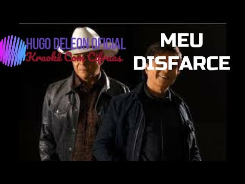 Meu Disfarce - Chitãozinho & Xororó