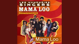 Mama Loo (Remastered 2023)