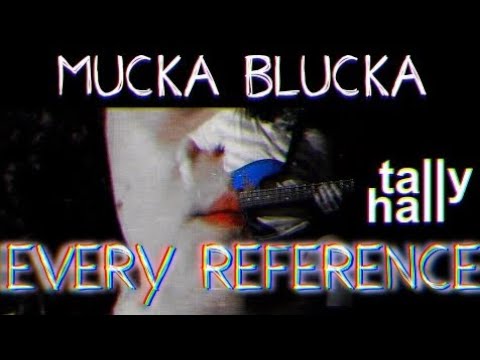 Mucka Blucka (CJ) but every reference is shown