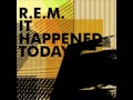 R.E.M. - It Happened Today - new song 2011