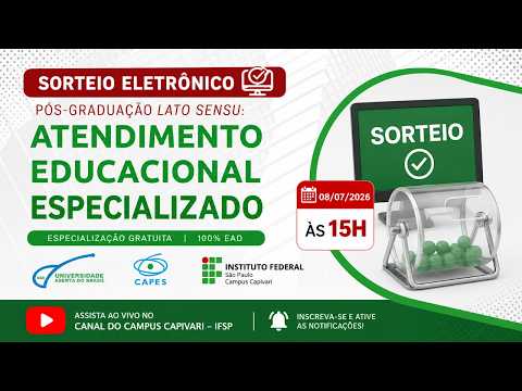 Sorteio Eletrônico | Especialização em Atendimento Educacional Especializado (AEE) | IFSP Capivari