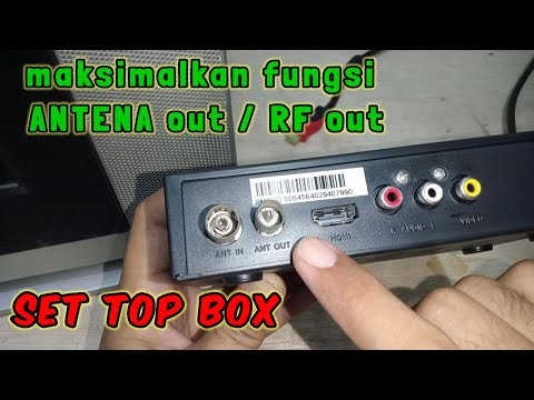 , title : 'Maksimalkan fungsi antena out pada set top box dvb t2 penerima siaran tv digital. RF out stb dvb t2.'