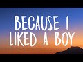 Sabrina Carpenter Because I Liked A Boy Lyrics