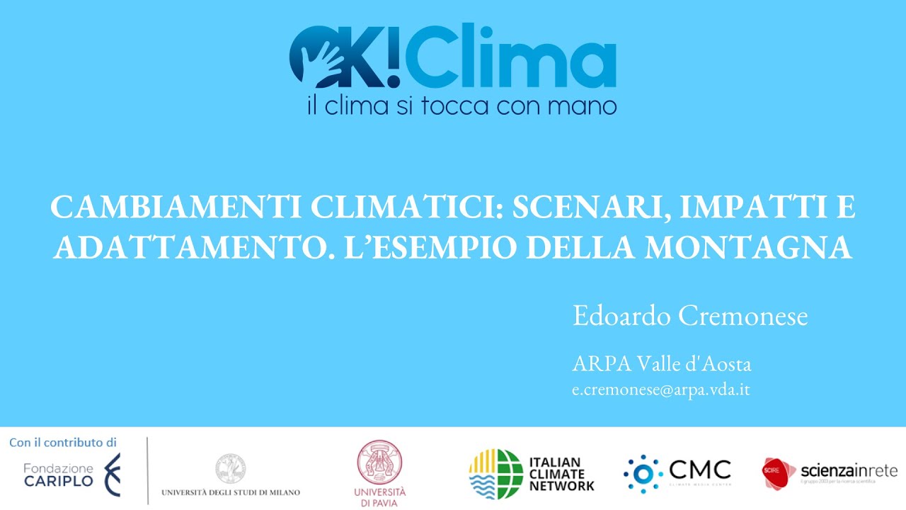 Cambiamenti climatici: scenari, impatti e adattamento. L'esempio della montagna