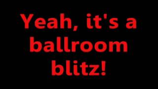 The Offspring - Ballroom Blitz (Lyrics)
