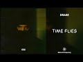 Drake Time Flies 432Hz