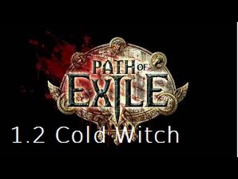 Path of exile 1.2 - The return of the Cold witch