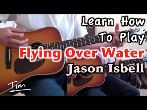 Flying Over Water - Jason Isbell