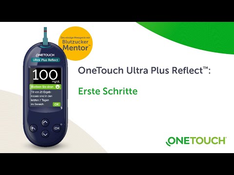 OneTouch Ultra Plus Reflect® – Einfache Einrichtung mit der Schritt-für-Schritt Anleitung