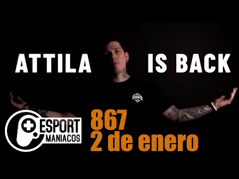 Esportmaníacos 867 - Entrevista a Attila que vuelve a Giants, lloros en TFT y Montecristo