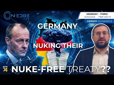 Germany Nuking Their Nuke-Free Treaty?? | On Edge | Gershy Schwarcz