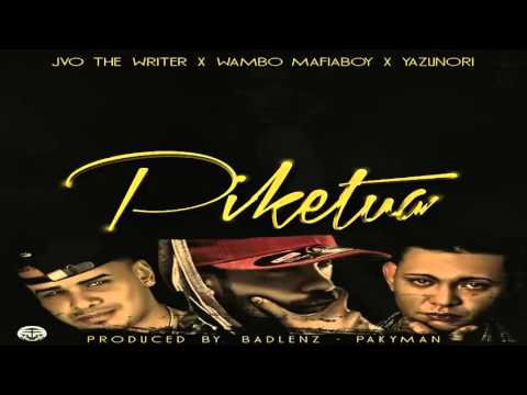 Piketua - JVO The Writer Ft. Wambo Y Yazunori | Audio Oficial