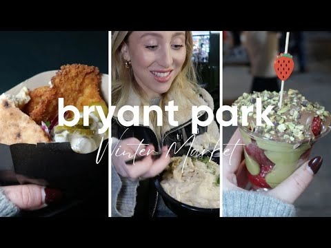 Bryant Park Winter Village Taste Test + Weekend in my life in NYC