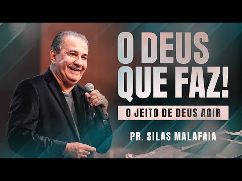 CHARACTERISTICS OF GOD'S ACTIONS | PASTOR SILAS MALAFAIA