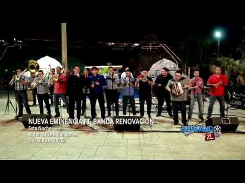 Grupo Nueva Eminencia Ft. Banda Renovacion - Esta Noche (En Vivo 2015)