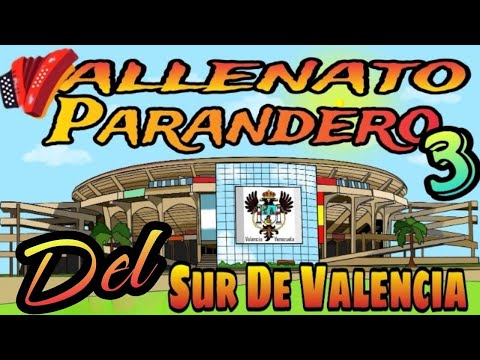 Vallenato Parrandero 3 Del sur de Valencia - Dj RicharzoN