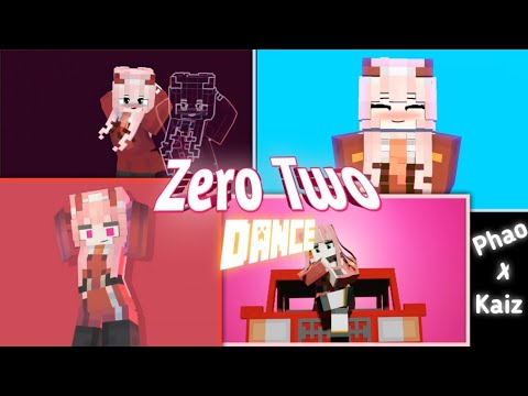 2 phut hon - Zero Two dance [Pháo X Kaiz] Remix Minecraft Animation