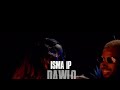 Isma IP - Dawlo (Official Video)(prod by Kishmilbeats)