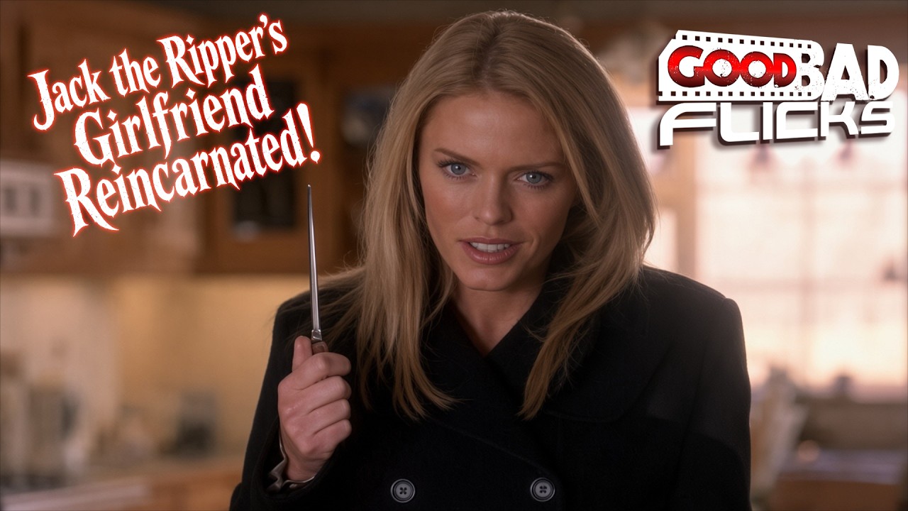 Bad Karma - Jack the Ripper's Girlfriend Reincarnated - Good Bad Flicks