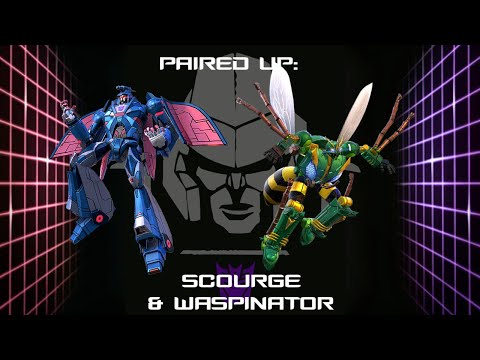 Paired Up: Scourge & Waspinator