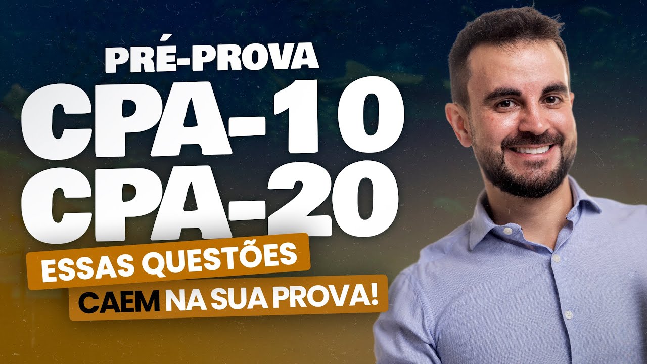 [PROVAS 2024] Pré-prova CPA-10 e CPA-20 Ep. 79 📖 - ANBIMA