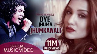 Oye Jhuma Jhumkawali - Full Video HD - feat. Pramod Kharel