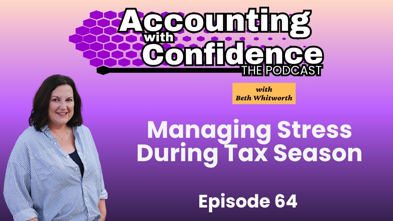 64: Managing Stress During Tax Season