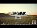 HUMSAFAR (lyrics) Juss x MixSingh | Latest Punjabi Songs 2023