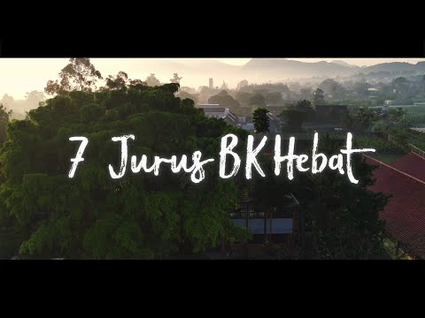 7 Jurus BK Hebat (Video Musik Resmi)