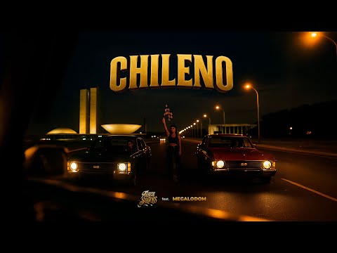 Chileno - Alex Soares feat Megalodom (Official Video)