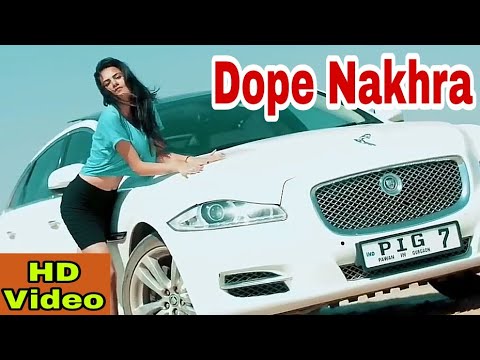 Dope Nakhra (Full Video) | Sam Sandhu | ft. Abhimax | sukhe | New Punjabi Song| Attitude Duniya