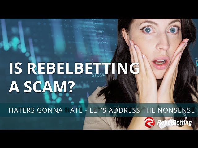 Is RebelBetting a Scam?