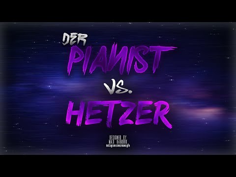 DerPianist vs Hetzer - Liebe zum Tekk 3.0