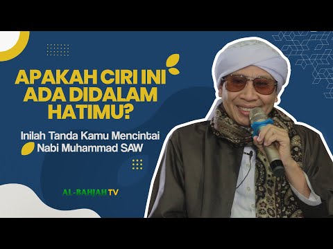 Apakah Ciri ini Ada Didalam Hatimu? Inilah Tanda Kamu Mencintai Nabi Muhammad SAW  | Buya Yahya