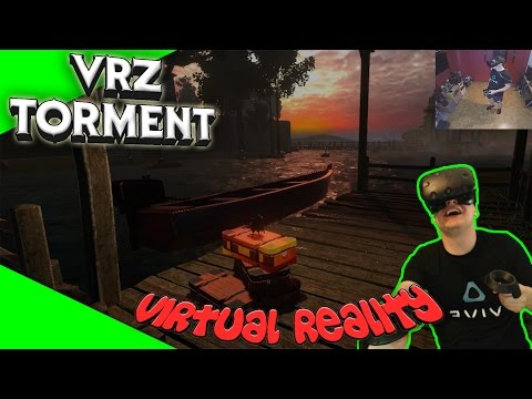 VRZ: Torment - Das neue Arizona Sunshine? [Let's Play][Gameplay][German][HTC Vive][Virtual Reality]