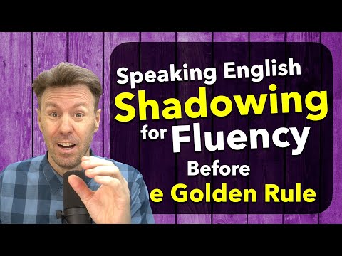 SHADOWING English Speaking Practice SHADOW ME for FLUENCY