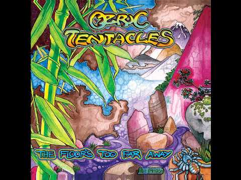 Ozric Tentacles - The Floor's Too Far Away (2006)
