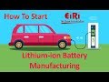Project Report on Lithium Ion Battery Manufacturing