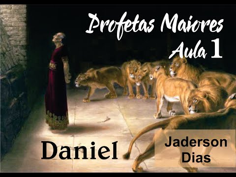 PROFETAS MAIORES (DANIEL) AULA 1(IBAD)