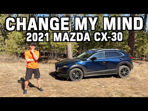 Change My Mind: 2021 Mazda CX-30 on Everyman Driver