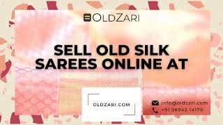 Sell Old Silk Sarees Online | Free Pickup | Free Quality Test | For Kanchipuram Price - OLDZARI.COM