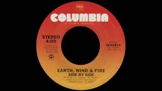 Earth, Wind &amp; Fire - Side By Side (7&quot; Version)