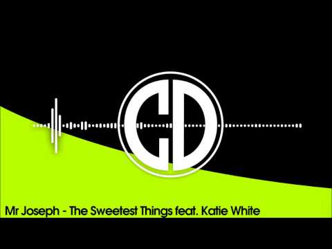 Mr Joseph - The Sweetest Things feat. Katie White