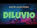 Rauw Alejandro - DILUVIO (Letra/Lyrics) | PLAYA SATURNO