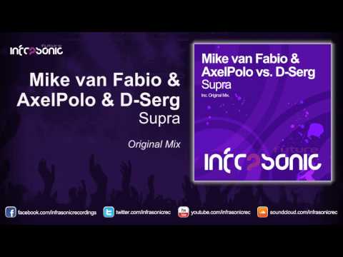 Mike van Fabio & AxelPolo Vs. D-Serg - Supra [Infrasonic Future]